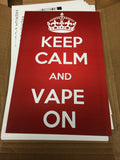 Keep Calm and Vape On Posters - WholesaleVapor.com